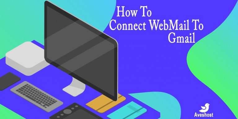 How to connect Webmail to Gmail